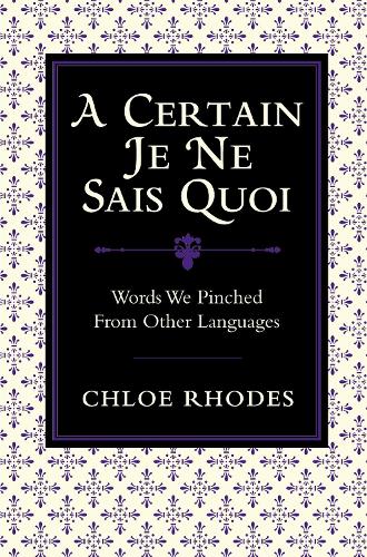 A Certain Je Ne Sais Quoi
