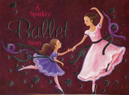 A sparkly ballet story