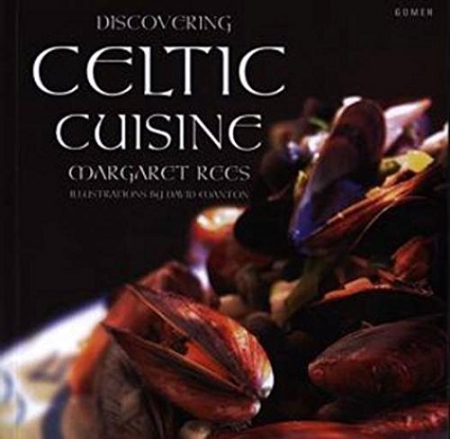 Discovering Celtic Cuisine