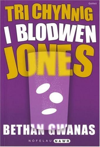 Nofelau Nawr: Tri Chynnig i Blodwen Jones