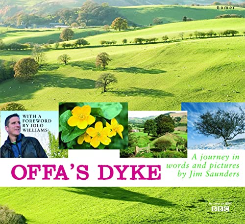 Offa's Dyke - A Journey in Words and Pictures