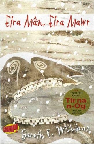 Cyfres Whap!: Eira Man, Eira Mawr
