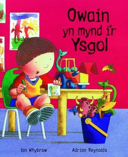Owain yn Mynd i'r Ysgol