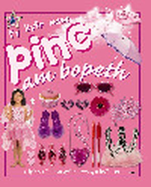 Fy Llyfr Mawr Pinc am Bopeth