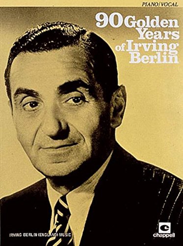 90 Golden Years of Irving Berlin