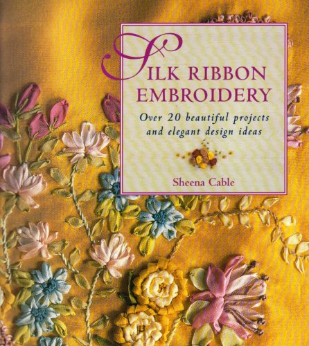 Silk Ribbon Embroidery