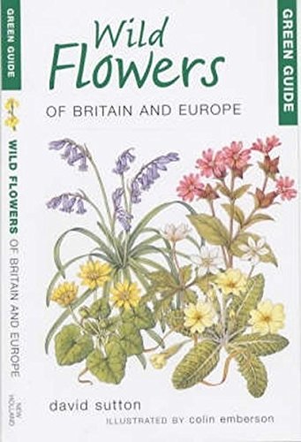 Wild Flowers of Britain and Europe