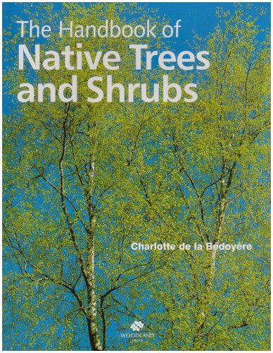 Handbook of Native Trees and Shrubs