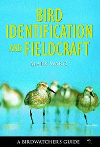 Bird Identification and Fieldcraft 