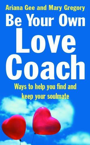 Be Your Own Love Coach