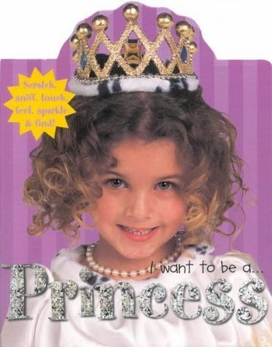 I Want to be a Princess (HB)
