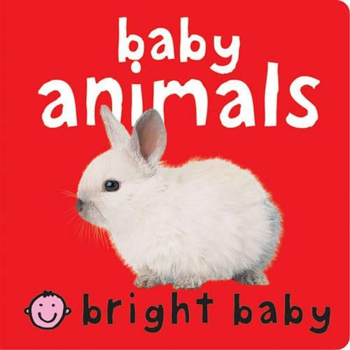 Bright Baby: Baby Animals