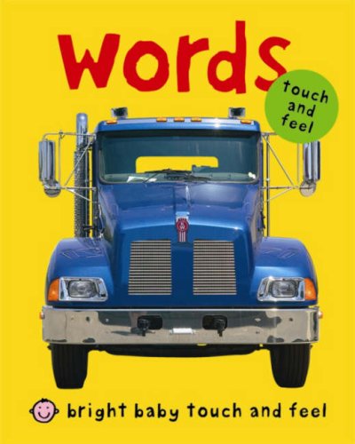 Bright Baby Touch & Feel Words