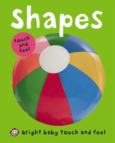 Bright Baby Touch & Feel Shapes