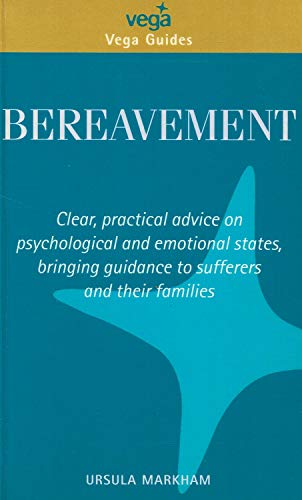 BEREAVEMENT (VEGA GUIDE)