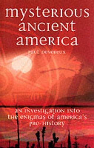 MYSTERIOUS ANCIENT AMERICA