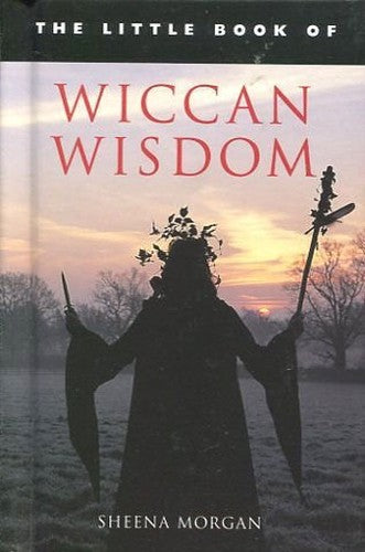 LITTLE BOOK WICCAN WISDOM