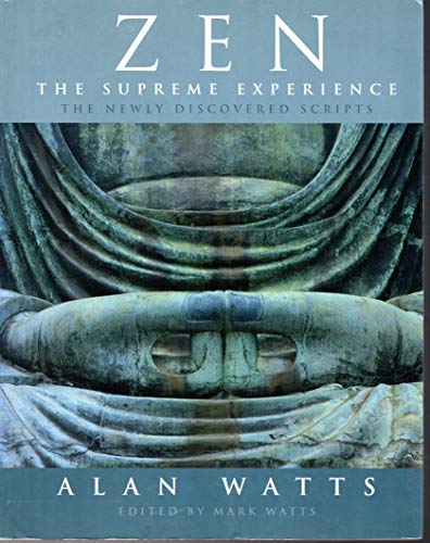 Zen: The Supreme Experience