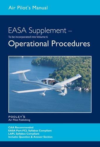 Air Pilot's Manual EASA PPL Supplement - Operational Procedures