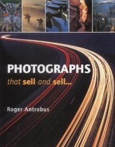 PHOTOGRAPHS THAT SELL & SELL