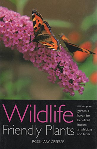 WILDLIFE FRIENDLY PLANTS
