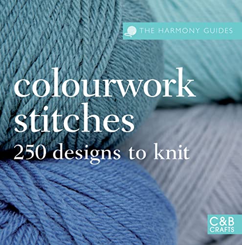 The Harmony Guides: Colourwork Stitches