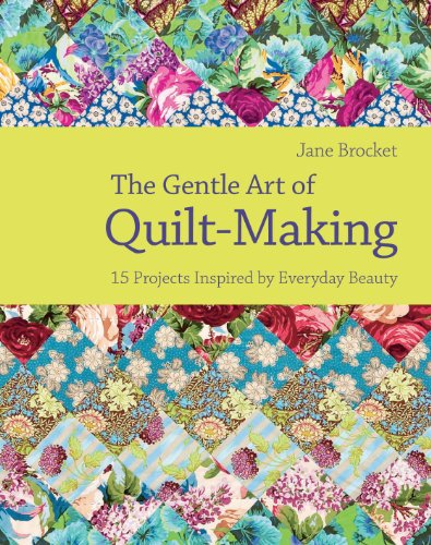 Gentle Art of Quilt-Making
