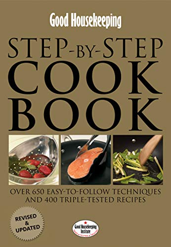Good Housekeeping Step-by-Step Cookbook