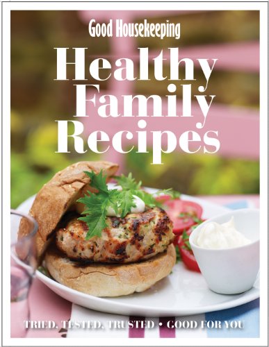 Good Housekeeping Healthy Family Recipes