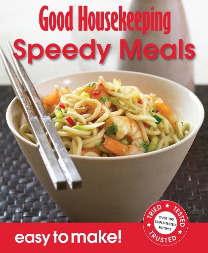 Good Housekeeping Easy to Make! Speedy Meals