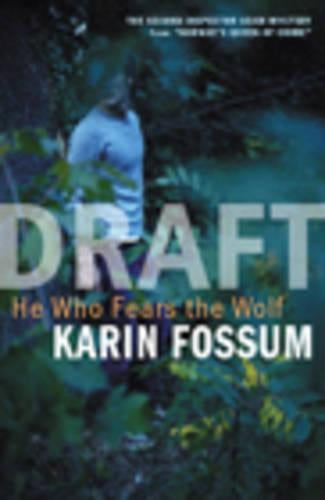 He Who Fears The Wolf