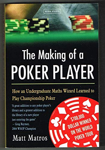 The Making of a Poker Player