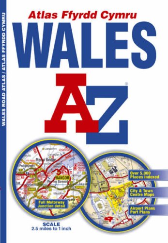 A-Z Wales Regional Road Atlas / Atlas Ffyrdd Cymru