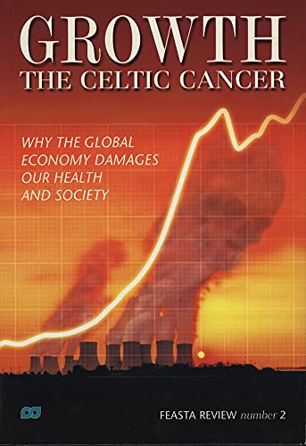 Growth: The Celtic Cancer