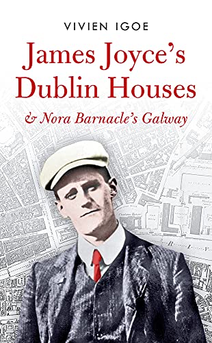 James Joyce's Dublin Houses