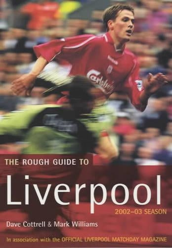 The Rough Guide to Liverpool FC