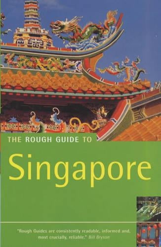 The Rough Guide to Singapore