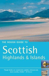 The Rough Guide to Scottish Highlands and Islands 