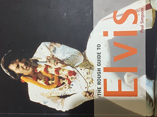 The Rough Guide to Elvis