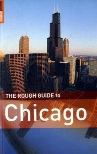 The Rough Guide to Chicago