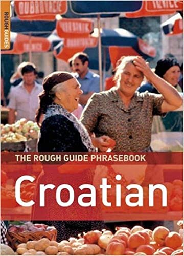 The Rough Guide Phrasebook Croatian