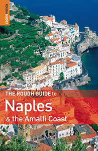 The Rough Guide to Naples & the Amalfi Coast 