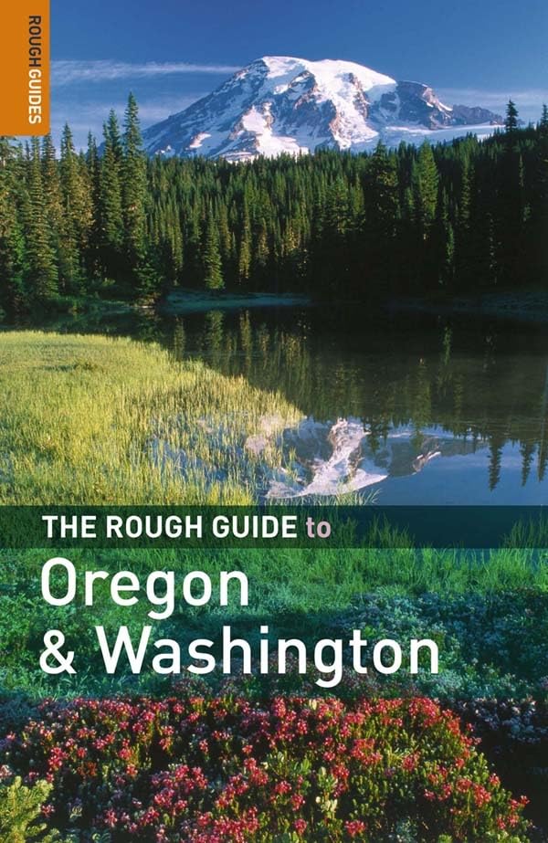 The Rough Guide to Oregon and Washington