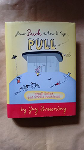 Never Push When It Says Pull