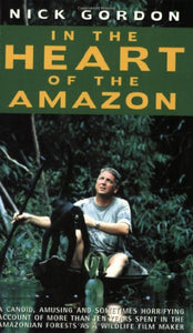 In the Heart of the Amazon 