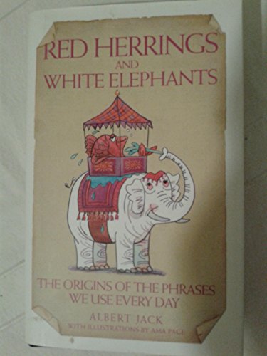 Red Herrings And White Elephants