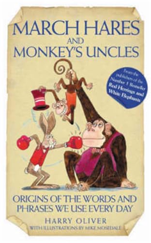 March Hares And Monkeys' Uncles