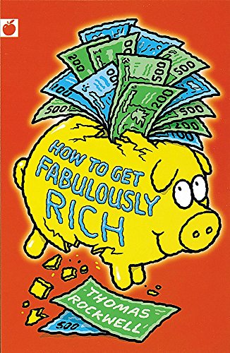 How To Get Fabulously Rich