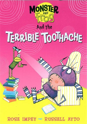 Monster And Frog and the Terrible Toothache
