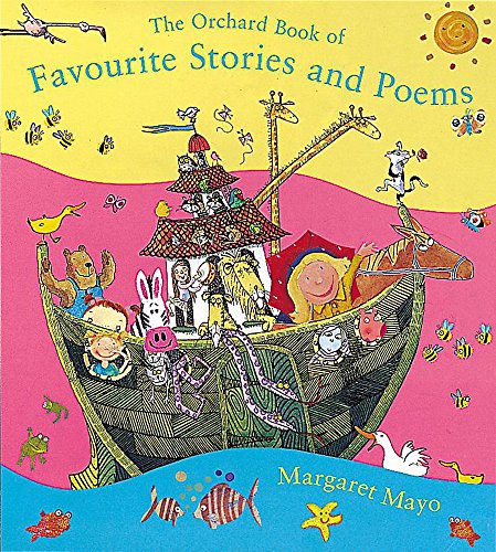 The Orchard Book of Favourite Stories and Poems